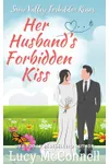 Her Husband's Forbidden Kiss / Romancing Her Husband