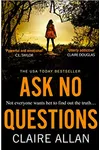 Ask No Questions