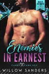 Enemies in Earnest