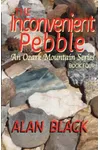 The Inconvenient Pebble
