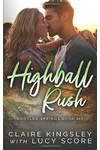 Highball Rush