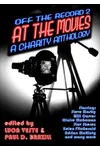 Off The Record 2 - At The Movies - A Charity Anthology
