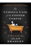 The Curious Case of the Copper Corpse