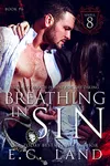 Breathing in Sin