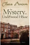 The Mystery at Underwood House