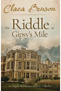 The Riddle at Gipsy's Mile