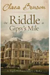 The Riddle at Gipsy's Mile
