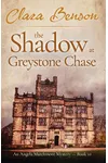 The Shadow at Greystone Chase