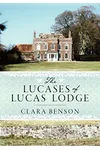 The Lucases of Lucas Lodge