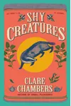 Shy Creatures