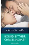 Bound by Their Christmas Baby