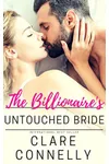 The Billionaire's Untouched Bride