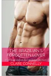 The Brazilian's Forgotten Lover