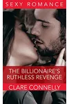 The Billionaire's Ruthless Revenge