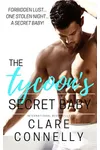 The Tycoon's Secret Baby