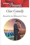 Bound by the Billionaire's Vows