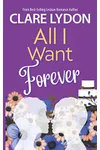 All I Want Forever