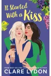 It Started With A Kiss