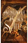 Beneath Black Sails