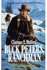 Buck Peters, Ranchman