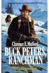 Buck Peters, Ranchman