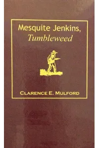 Mesquite Jenkins, Tumbleweed