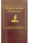 Mesquite Jenkins, Tumbleweed