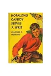 Hopalong Cassidy Serves a Writ