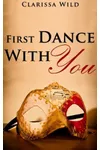 First Dance With You