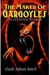 The Maker of Gargoyles and Other Stories