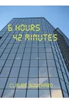 6 Hours 42 Minutes