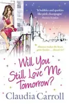 Will You Still Love Me Tomorrow?