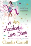 A Very Accidental Love Story