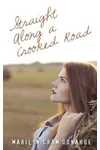 Straight Along a Crooked Road