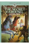 The Secret Carousel