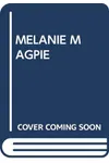 Melanie Magpie