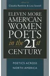 Eleven More American Women Poets in the 21st Century: Poetics Across North America