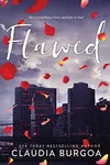 Flawed / Fall for Me