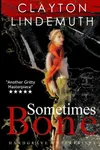 Sometimes Bone