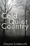 Cold Quiet Country