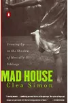 Mad House