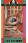 The Ghost and the Dead Deb