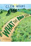 What the Road Said