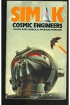 Cosmic Engineers