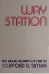 Way Station / Here Gather the Stars