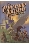 The Fellowship of the Talisman