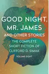Good Night, Mr. James and Other Stories