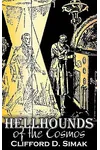 Hellhounds of the Cosmos