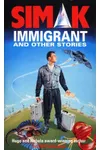 Immigrant and Other Stories