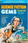 Science Fiction Gems, Vol. One